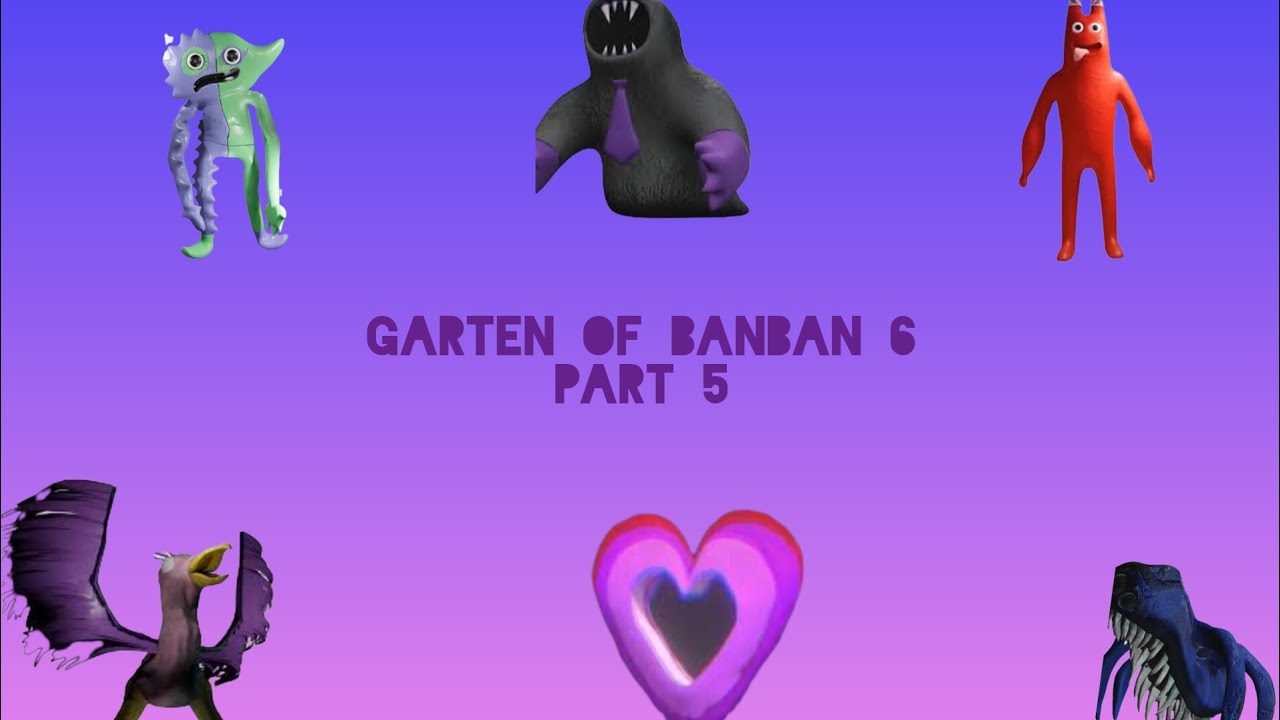 golden garden of banban 6 part 5 @goldeen_team
