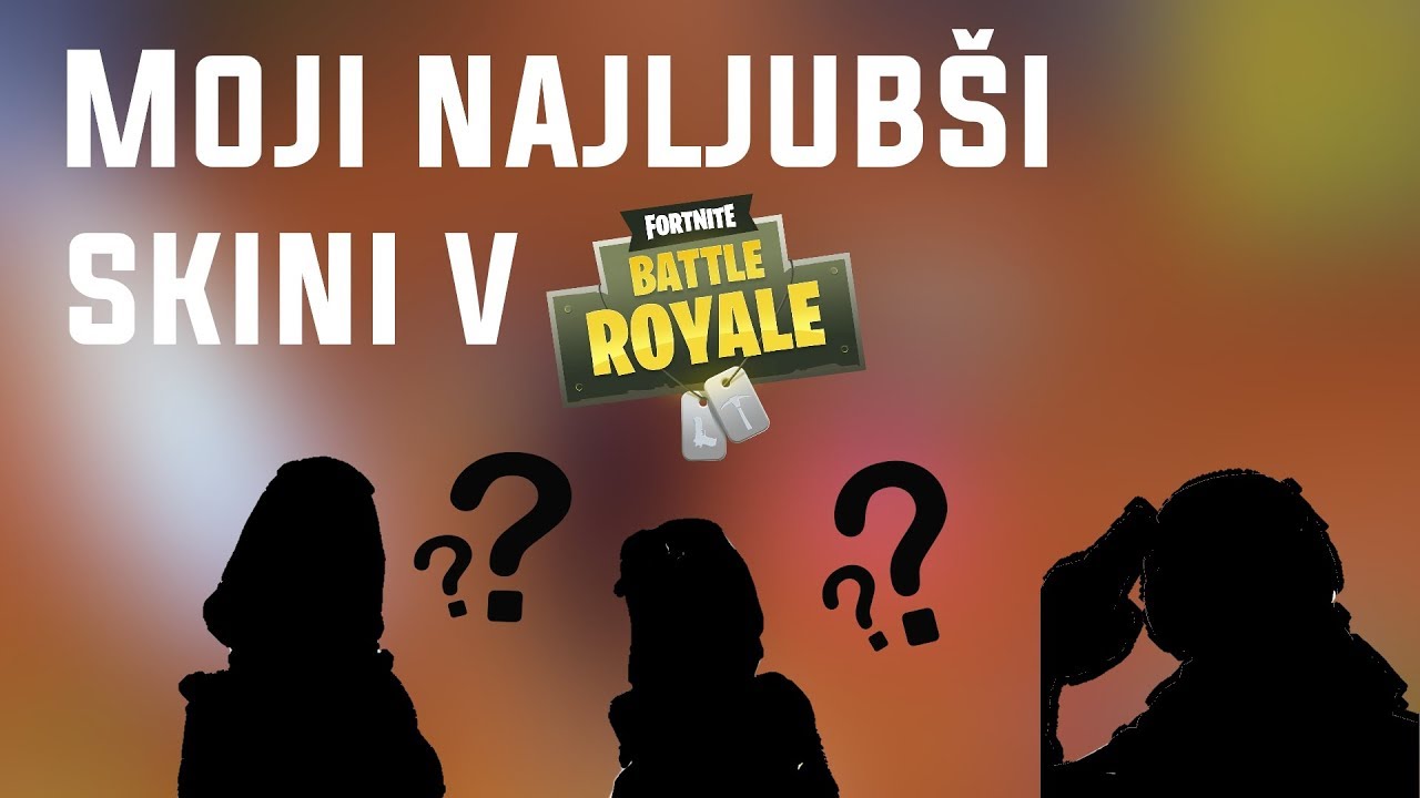 [SLO] Moji najljub&scaron;i skini v Fortnitu ( Posodobljeno )