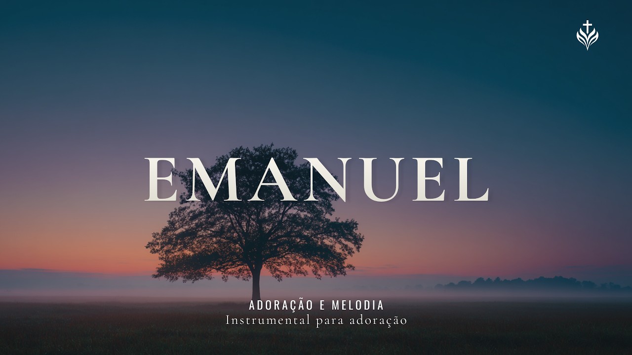 EMANUEL | Piano Worship Instrumental para Oração e Devocional