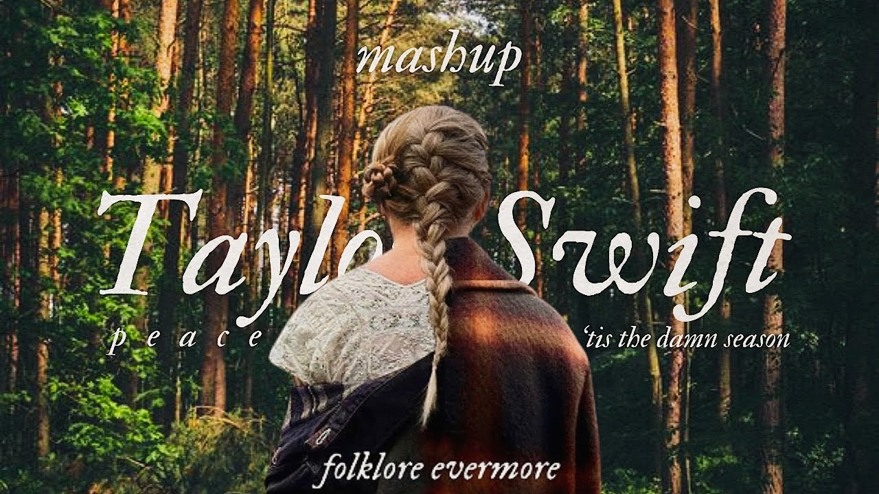 'Tis the damn season x Peace - Taylor Swift ( mashup )