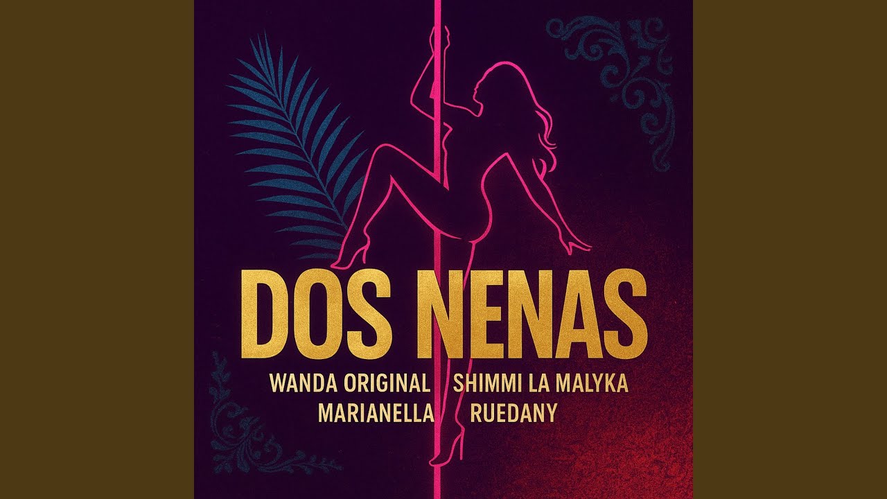 Dos Nenas