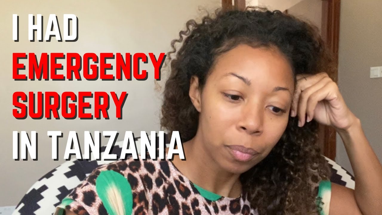 Surgery at a Local Tanzanian Hospital | VLOG