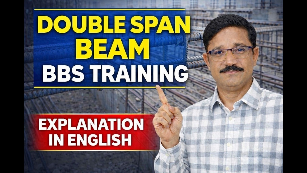 Double Span Beam BBS Full Explanation | Reading, Cutting Length, Formula | BBS Training Step by Step