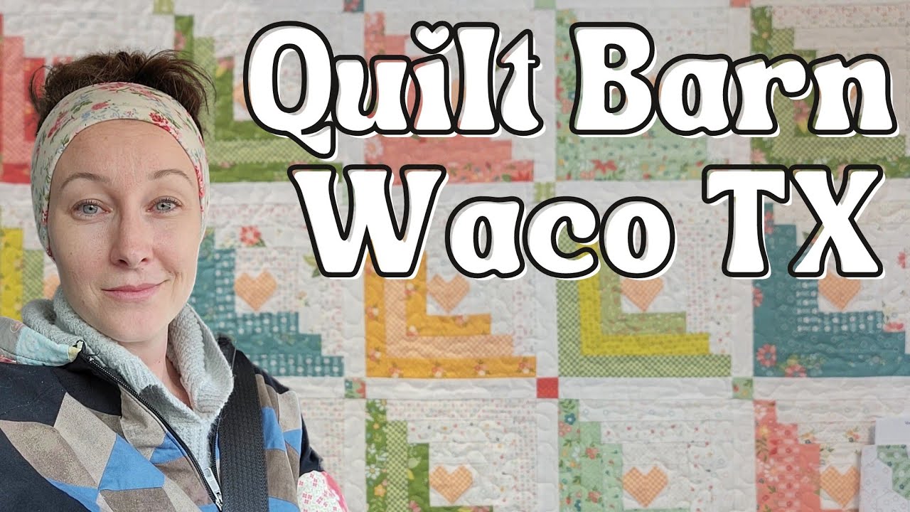 My Quilty Adventures in Texas| Homestead Heritage Quilt Barn
