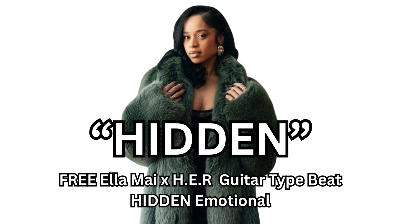 Ella Mai x H.E.R  Guitar Type Beat  HIDDEN Emotional