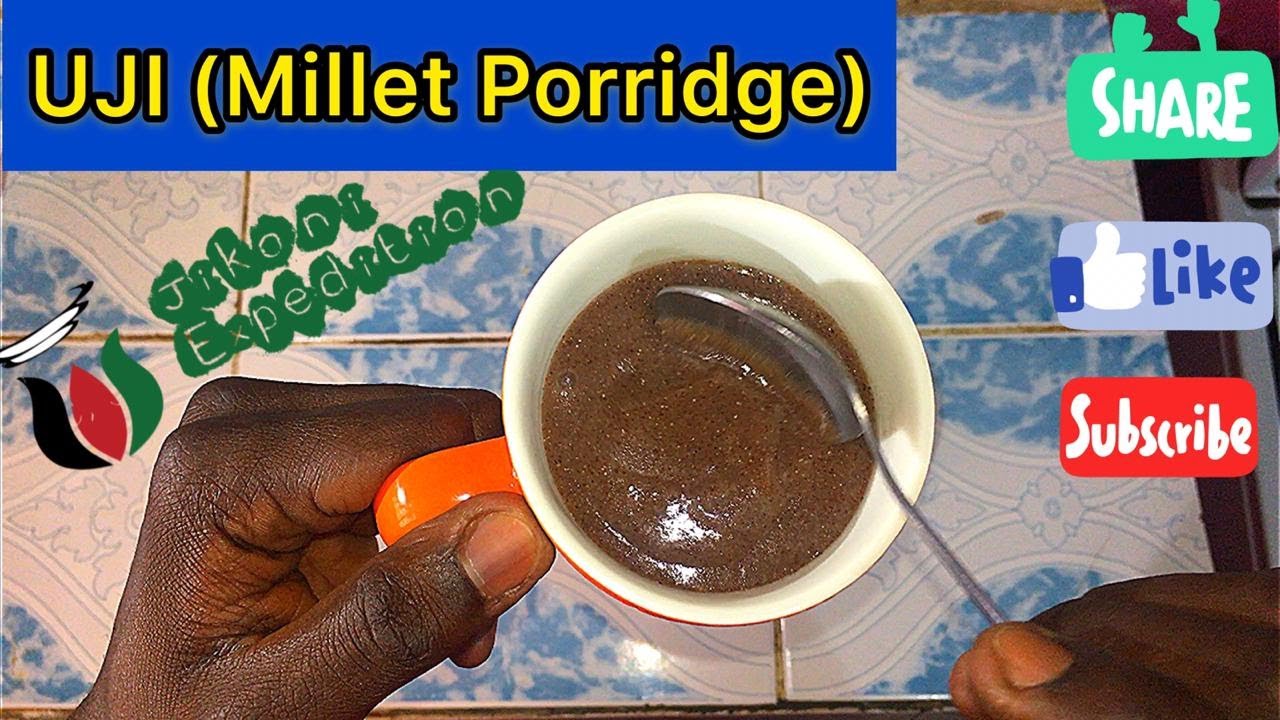 Fresh Kenyan Uji (Millet Porridge) || How to Cook African Food (2019)