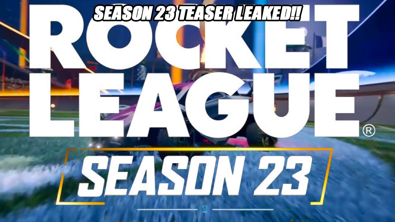 Утек тизер-трейлер *НОВОГО* 23 СЕЗОНА!!! - Обновление Rocket League