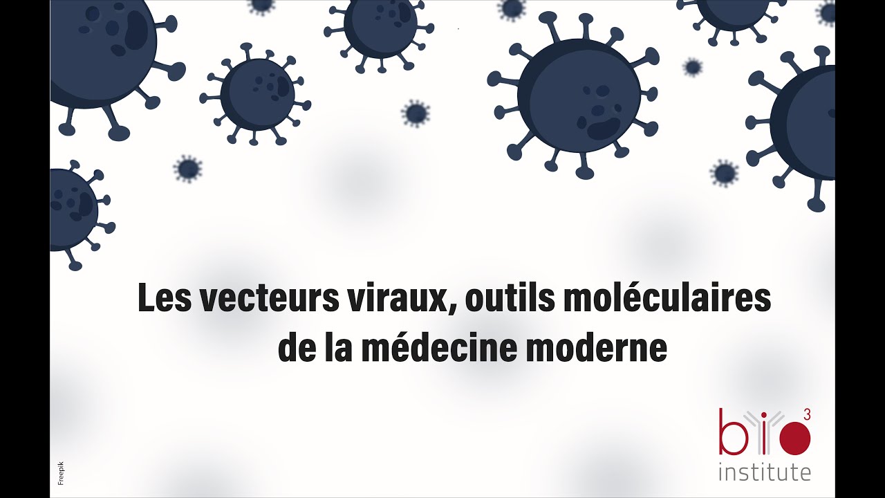 Webconférences - vecteurs viraux. Partie 1 : production & industrialisation des virus recombinants