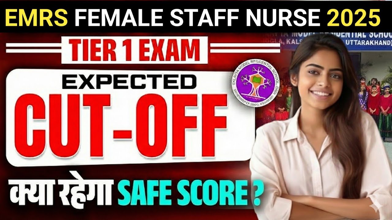 EMRS Female Staff Nurse Exam 2025 Paper Analysis & Expected Cut Off | EMRS Staff Nurse Result Update