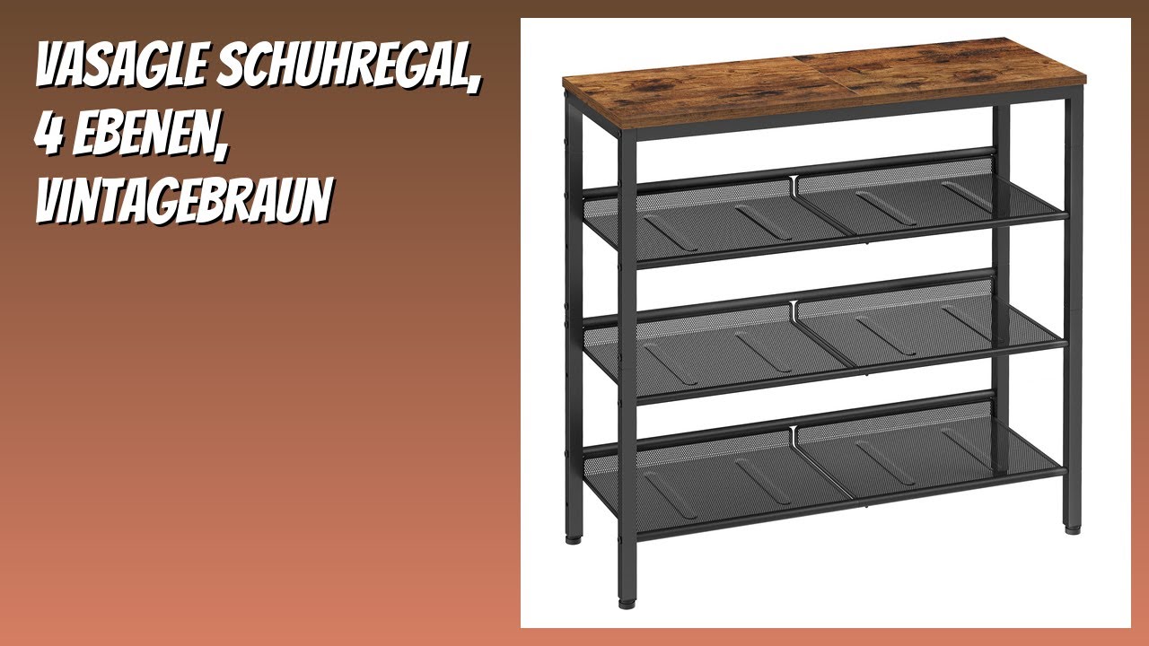 BEWERTUNG (2026): VASAGLE Schuhregal, 4 Ebenen, vintagebraun. Infos