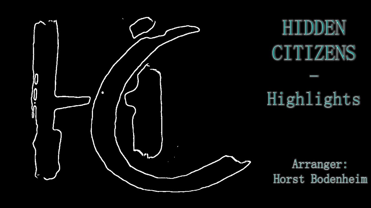HIDDEN CITIZENS Highlights