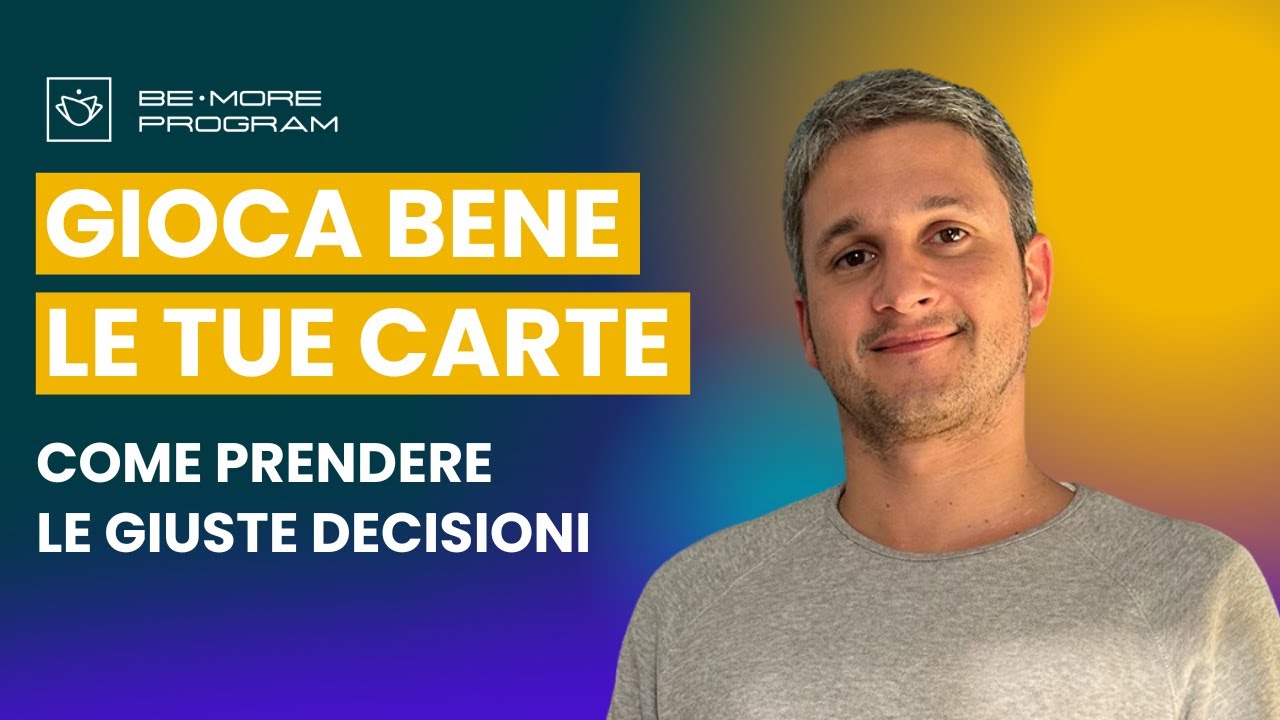 Come prendere decisioni importanti: 3 step fondamentali per fare chiarezza