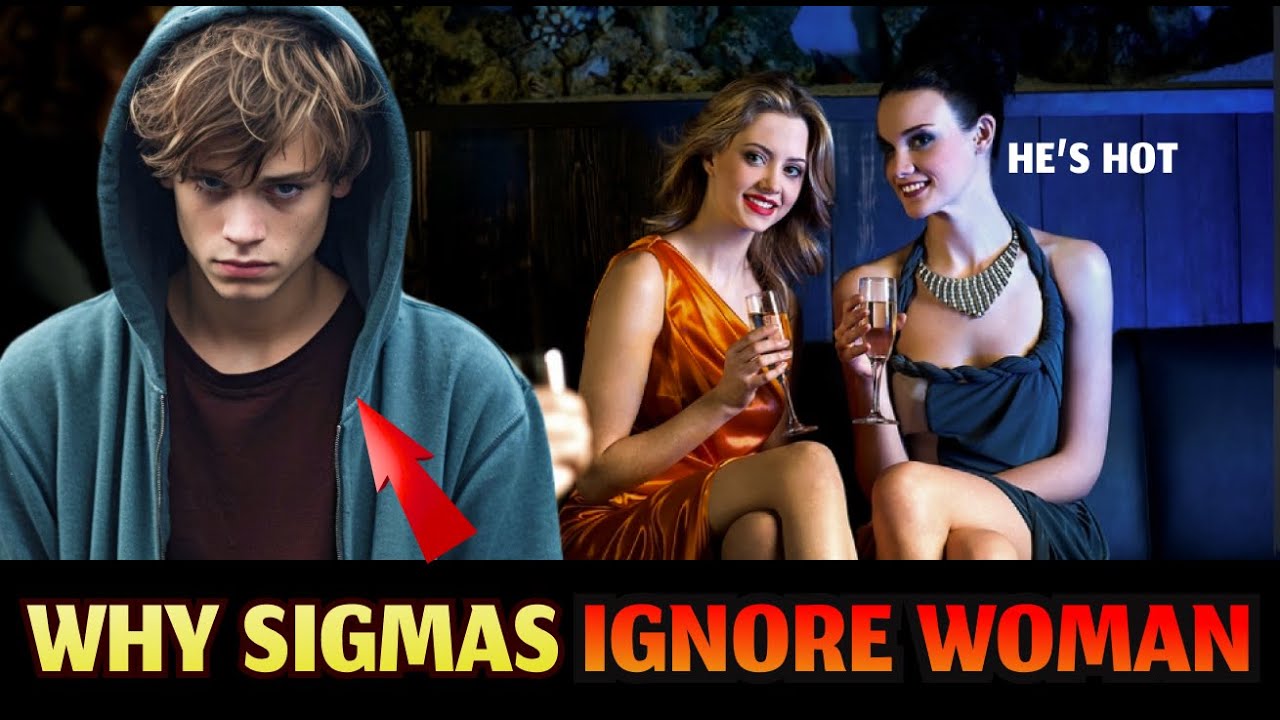 How Do Sigma Males Ignore Woman ( Bitter Truth )