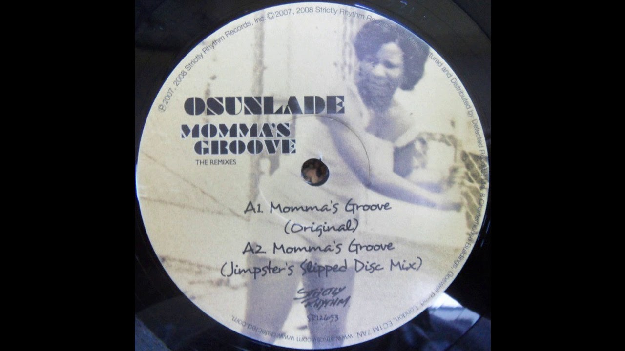 Osunlade - Momma&rsquo;s Groove (Jimpster&rsquo;s Hip Replacement Mix)