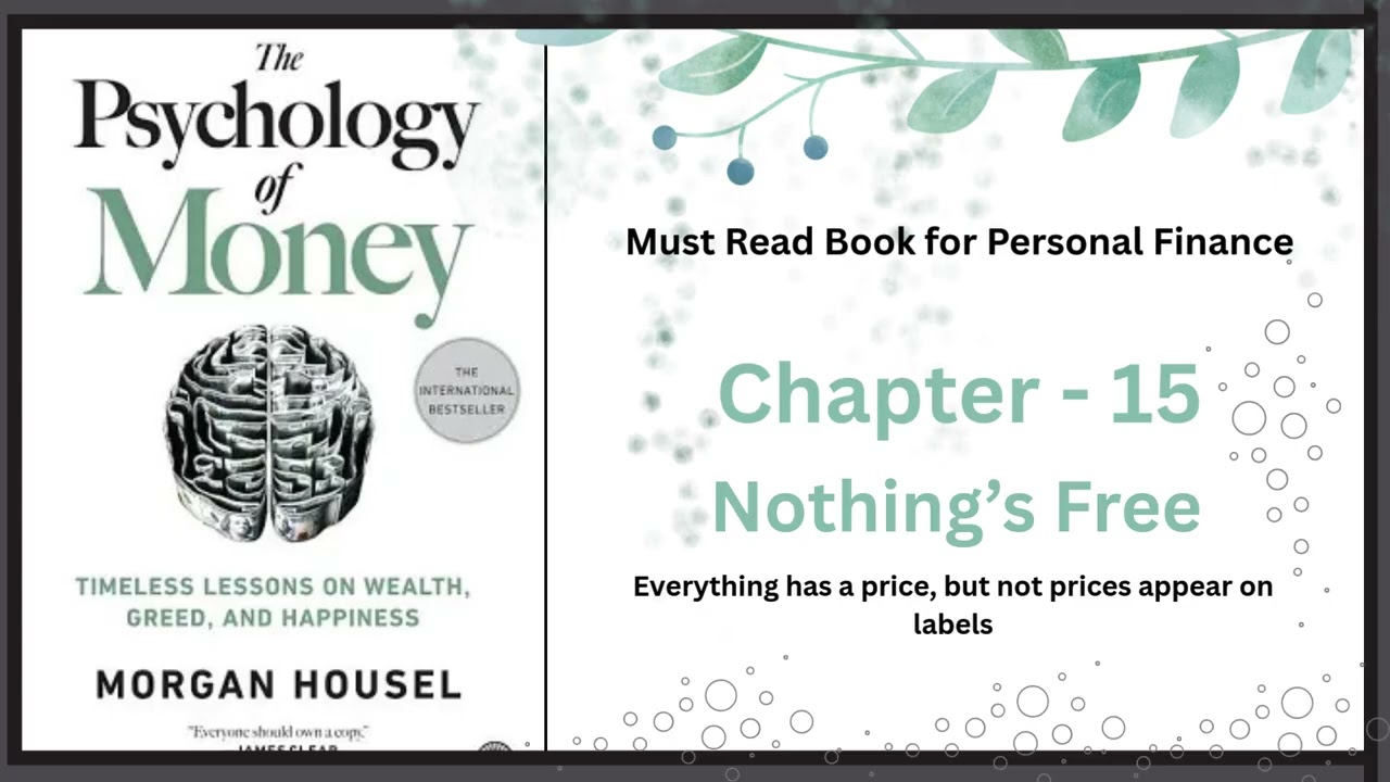 📖 The Psychology of Money – Chapter 15: Nothing’s Free