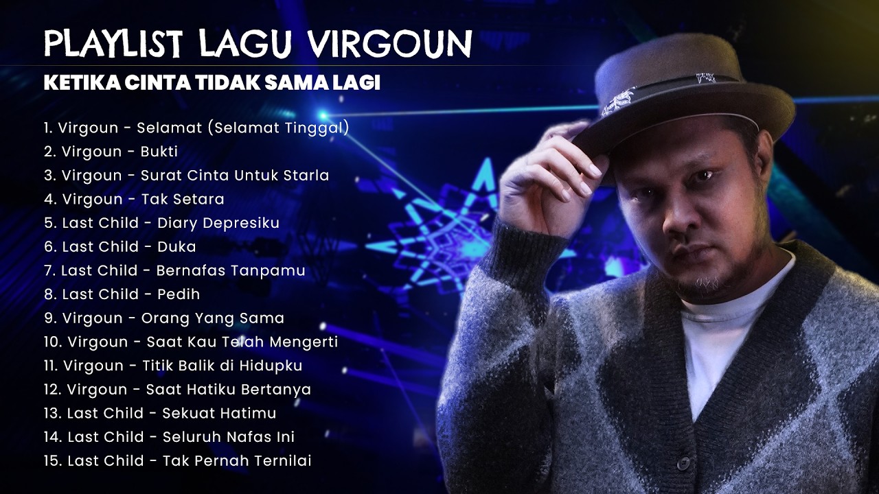 LAGU VIRGOUN UNTUK HATI YANG PERNAH DITINGGALKAN