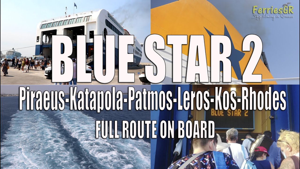 BLUE STAR 2: Πειραιάς-Ρόδος (on board)