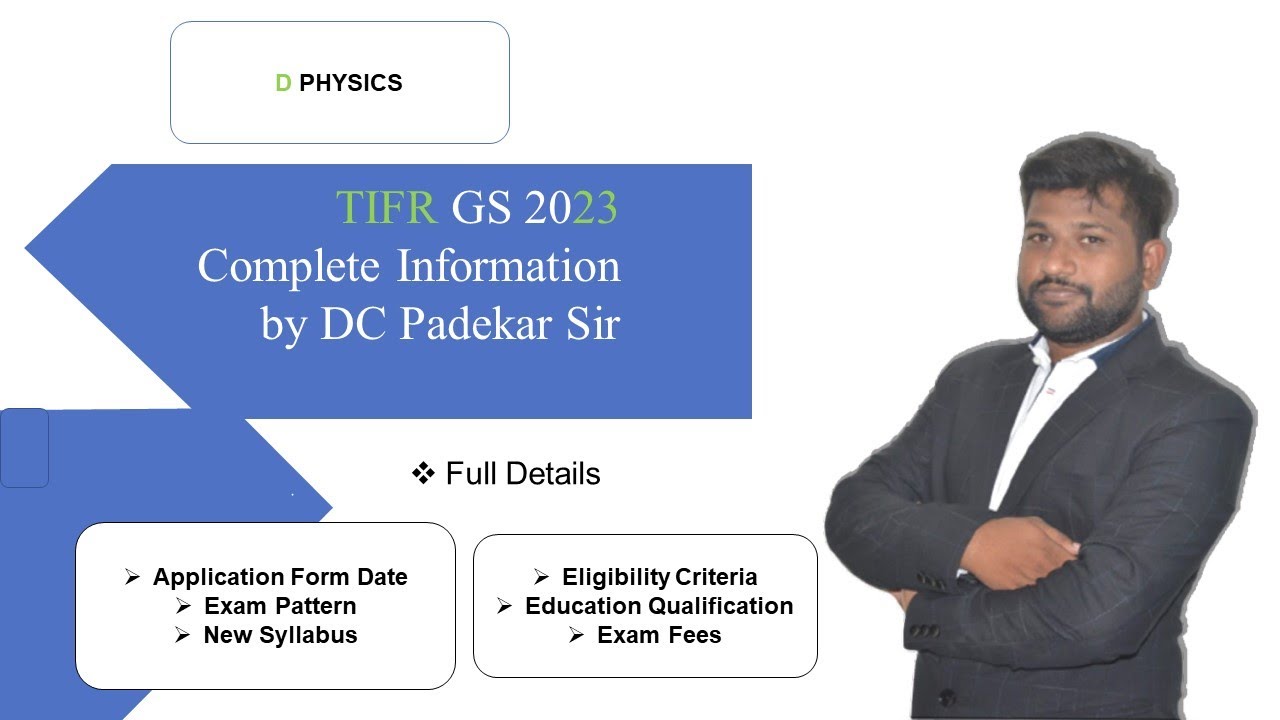 TIFR GS EXAM 2023 | Eligibility | New syllabus & Exam pattern | Exam dates | Exam fees |