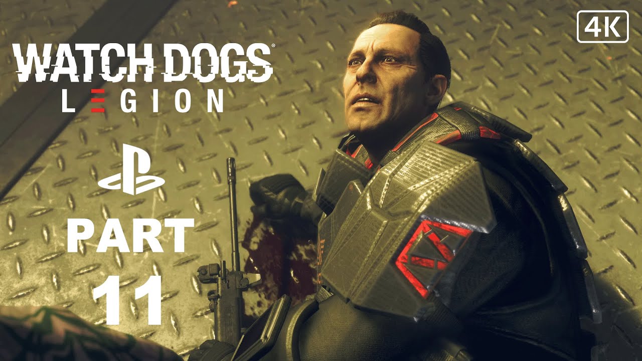 Watch Dogs Legion Gameplay Walkthrough Part 11 ( Full Game ) [ 4K ULTRA HD ]