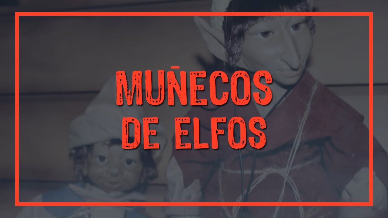 T4. E55: ¿Qué pasó con los Muñecos de Elfos?