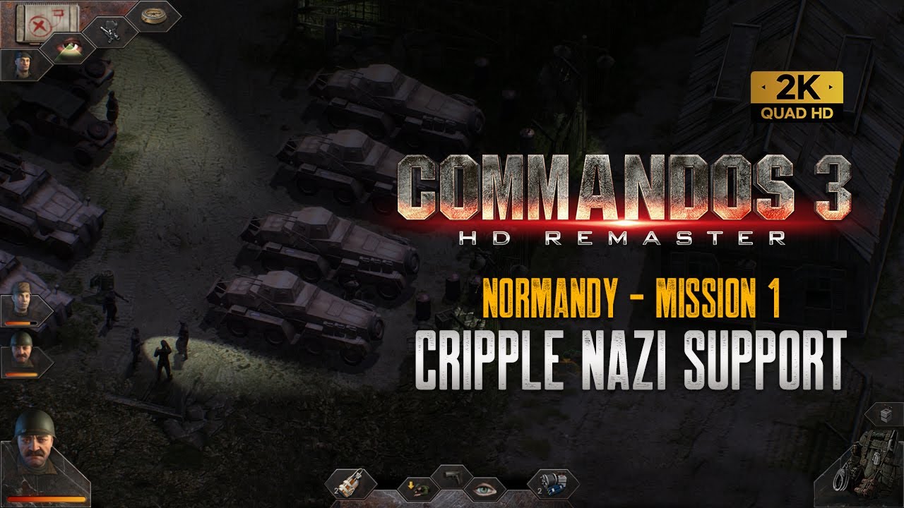 Commandos 3 HD Remaster | Миссия 1 | НОРМАНДИЯ | Уничтожить поддержку нацистов (1440p)