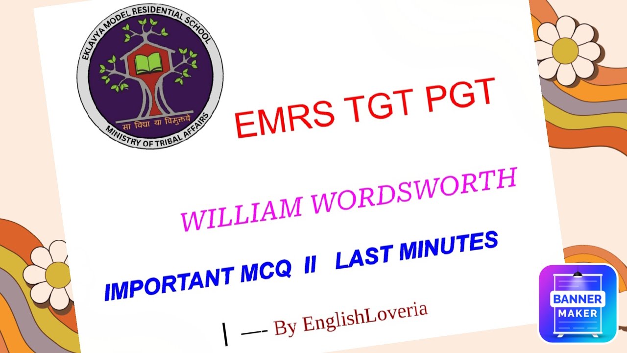 WILLIAM WORDSWORTH IMPORTANT MCQ II EMRS PGT TGT II ROMANTIC POETS II DSSSB II NET