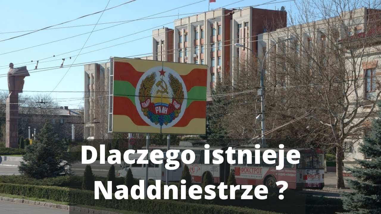 Dlaczego istnieje Naddniestrze?