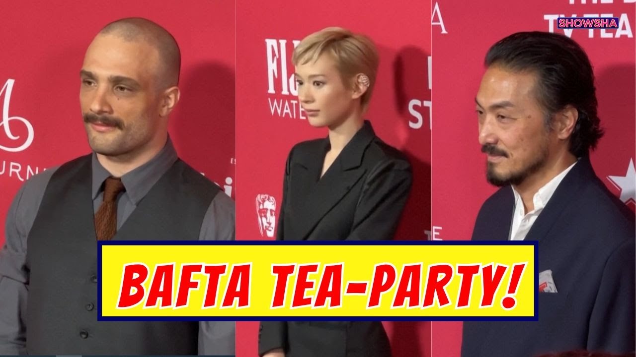 Cosmo Jarvis, Moeka Hoshi, Takehiro Hira & Cast Of &lsquo;Shogun&rsquo; Attend BAFTA Tea Party | WATCH | N18G