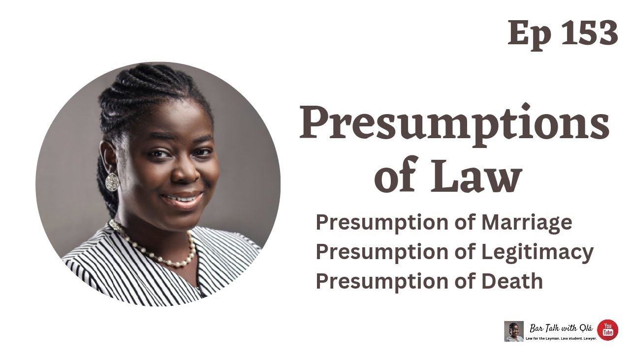 Presumptions of Law| Rebuttable Presumptions |Presumption of Death |Presumption of Marriage | Ep 154