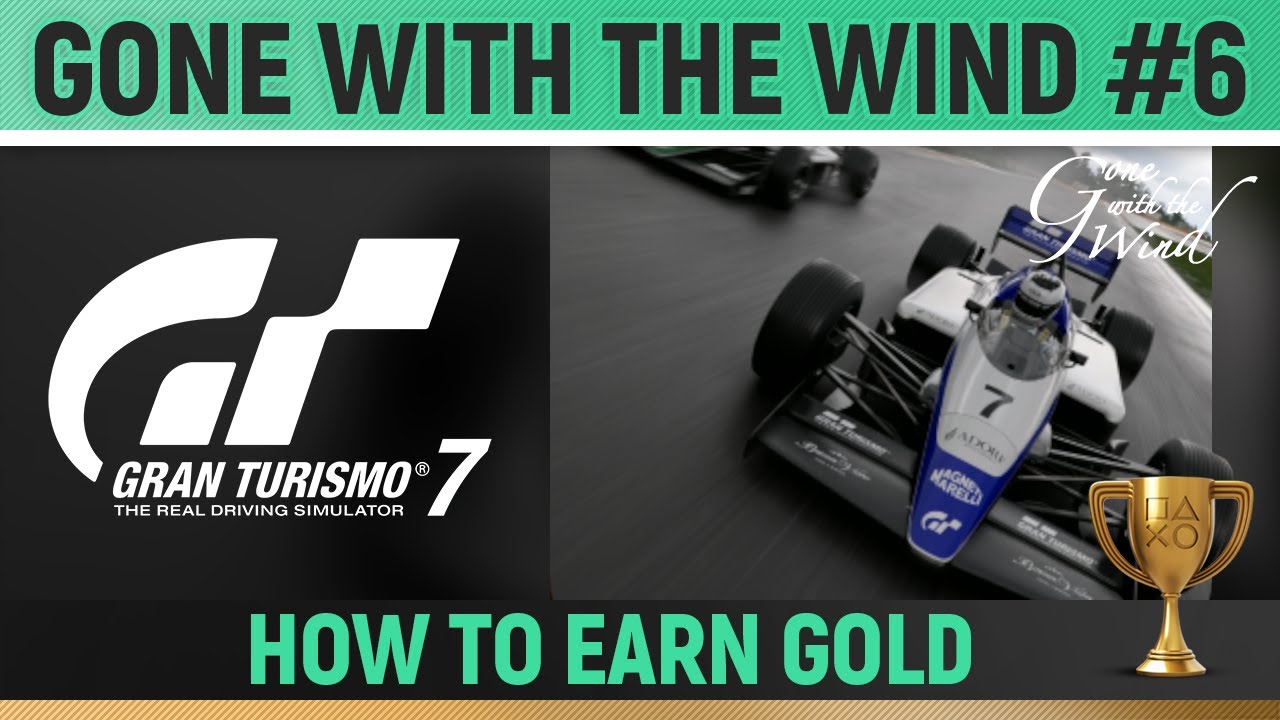 Gran Turismo 7 - Divine moves on the Spa - Gone with the Wind 🏆How to Earn Gold