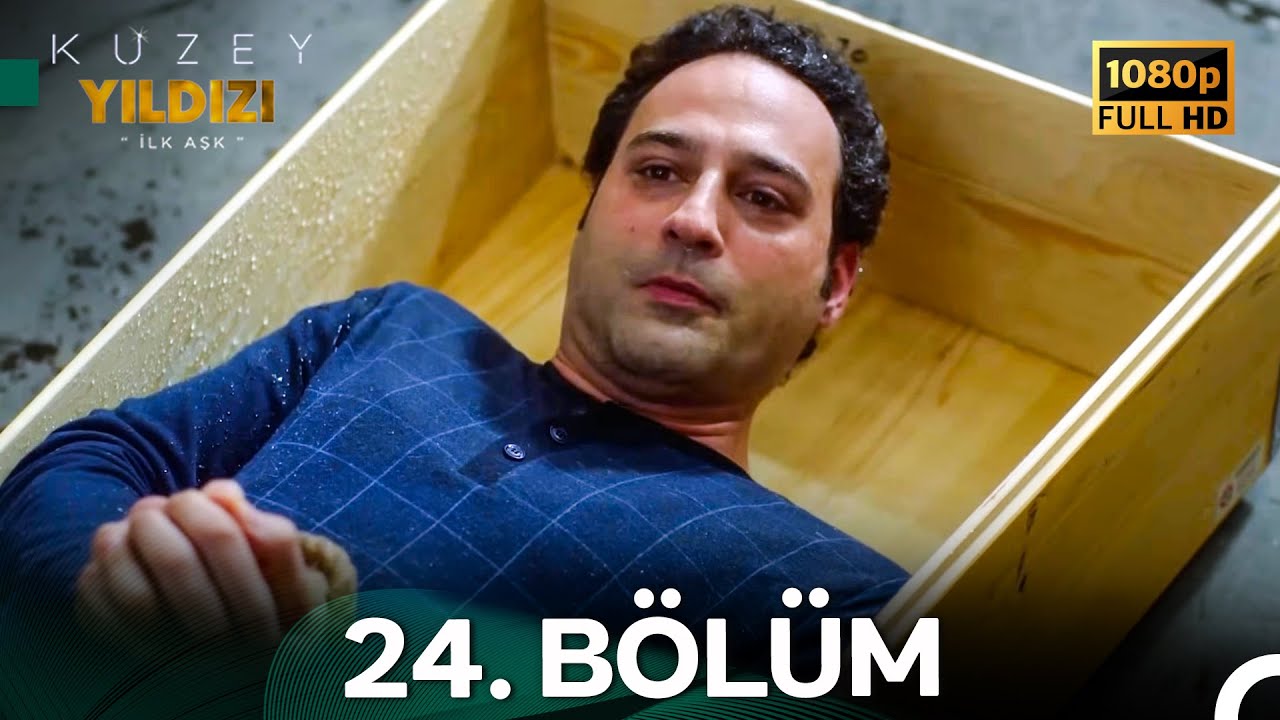 Kuzey Yıldızı İlk Aşk 24. Bölüm (Full HD)