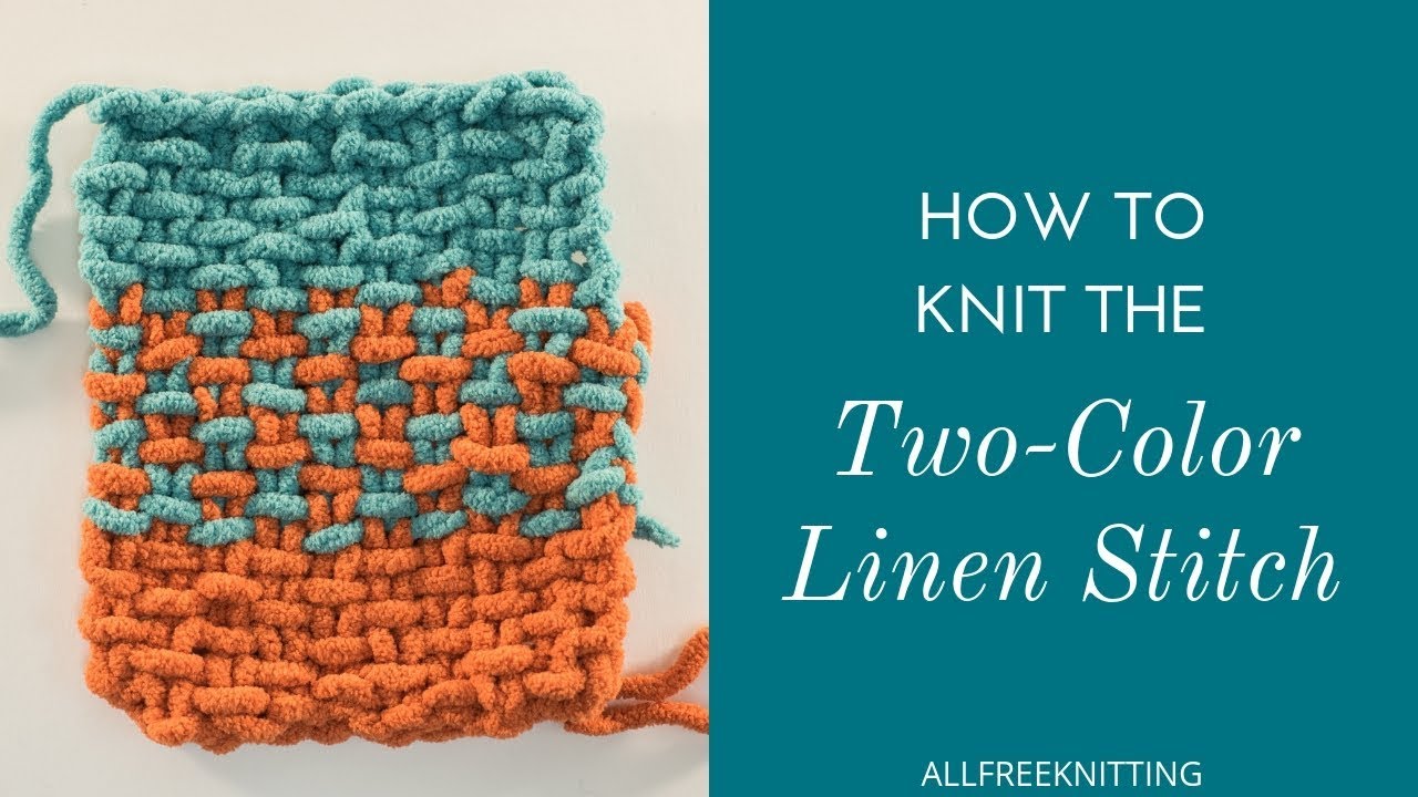 How to Knit the Two-Color Linen Stitch