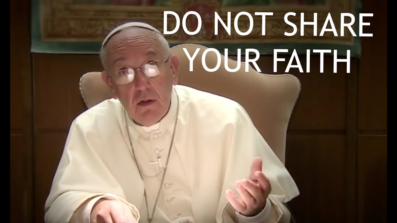 Pope Says to NEVER Try to Convert Unbelievers
