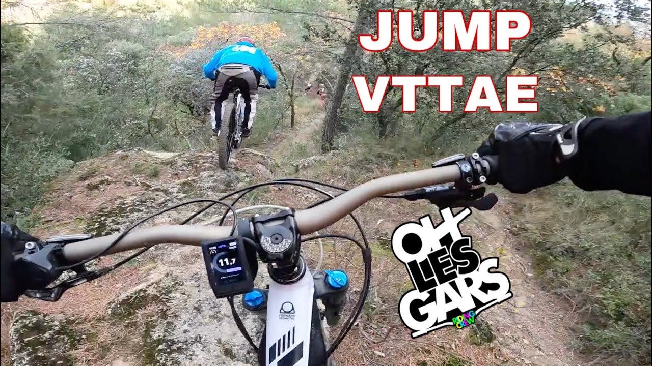 test de la nouvelle jump line avec les copains // vttae session