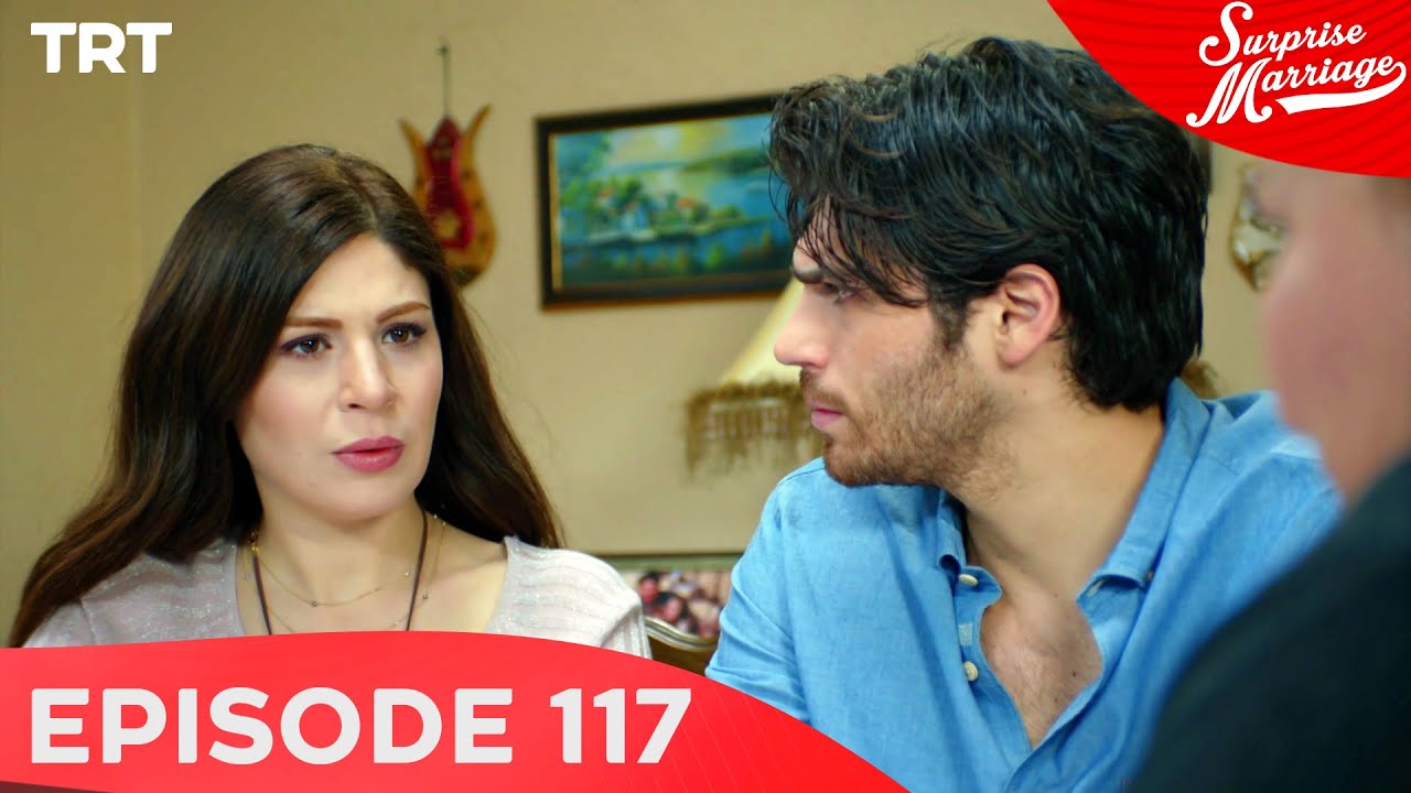 Surprise Marriage - Episode 117