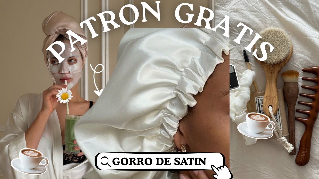 Tutorial cómo hacer un gorro de satin facil/ patrón gratis . #gorro #tutorial #patrongratis 