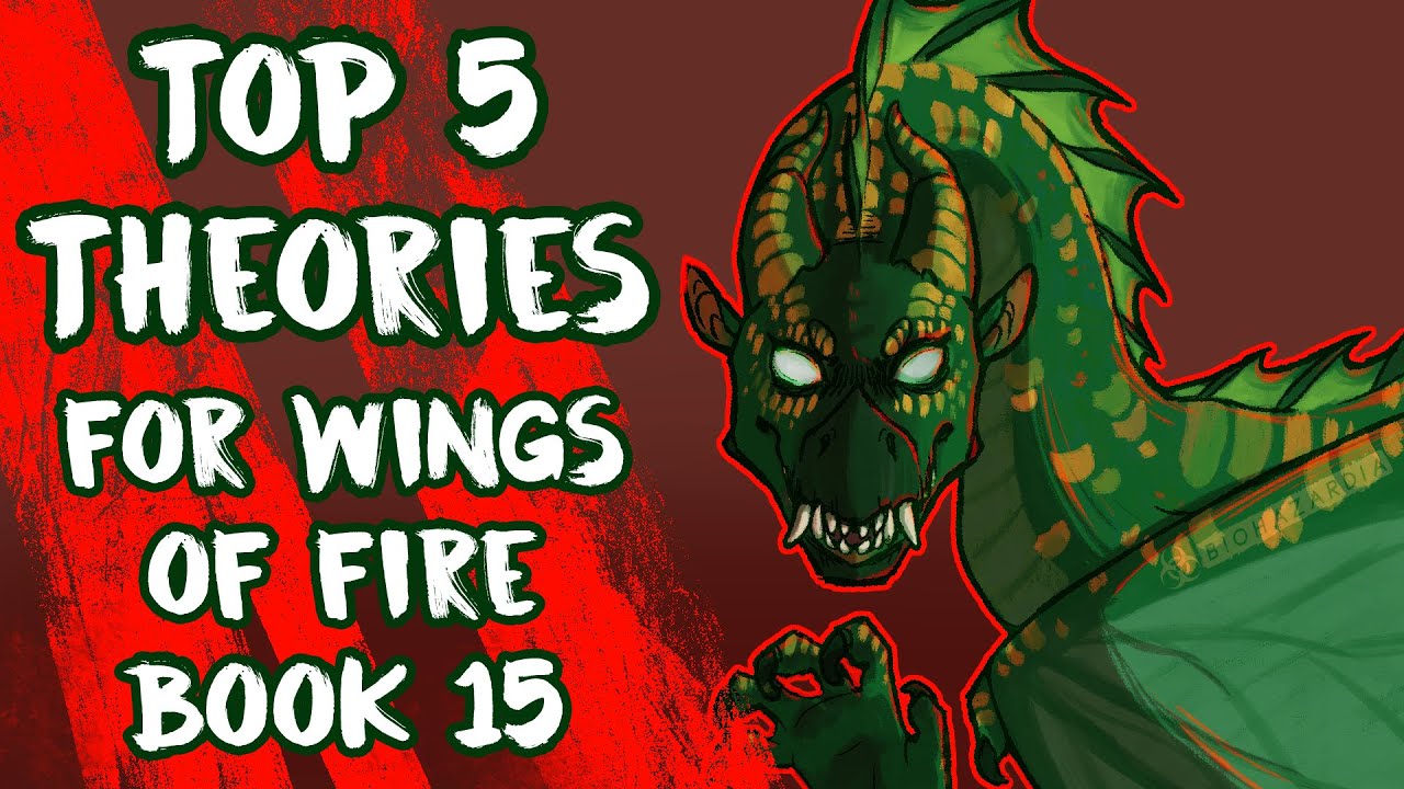 My Top 5 Wings of Fire Book 15 Theories! - Bio Babbles