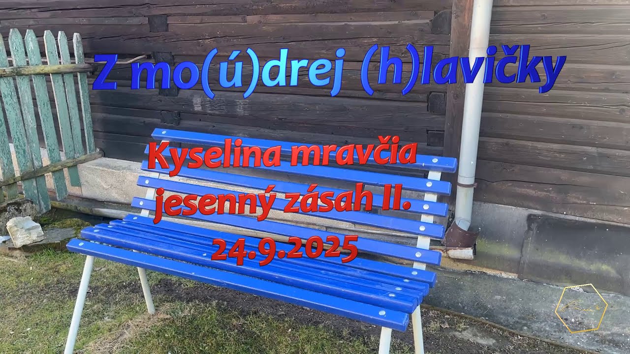 Kyselina mravčia jesenný zásah II. - 24.9.2025