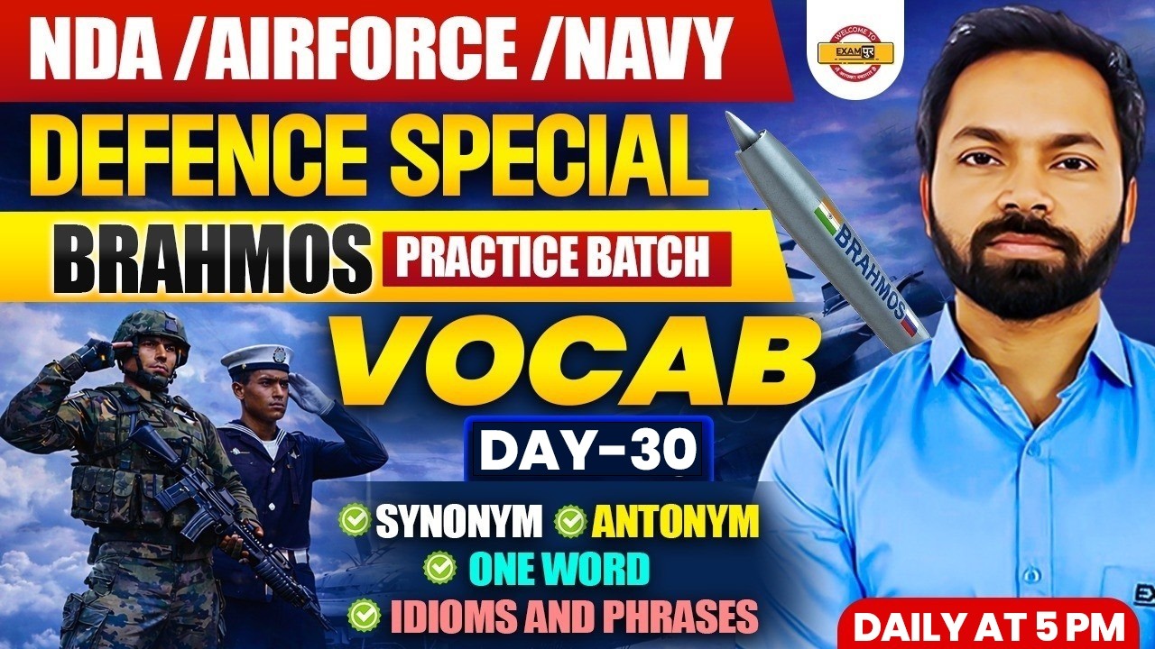 NDA/AIRFORCE/NAVY (BRAMHOS PRACTICE BATCH) || VOCAB DAY-30 || BY SHIVAM SIR