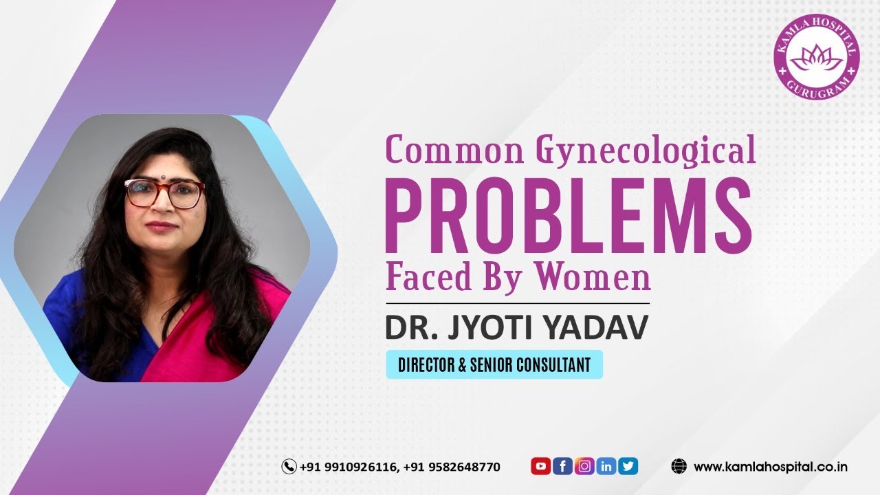 Common Gynecological Problems Faced by Women #gynaecologist #commongynecologicalproblemsfacedbywomen