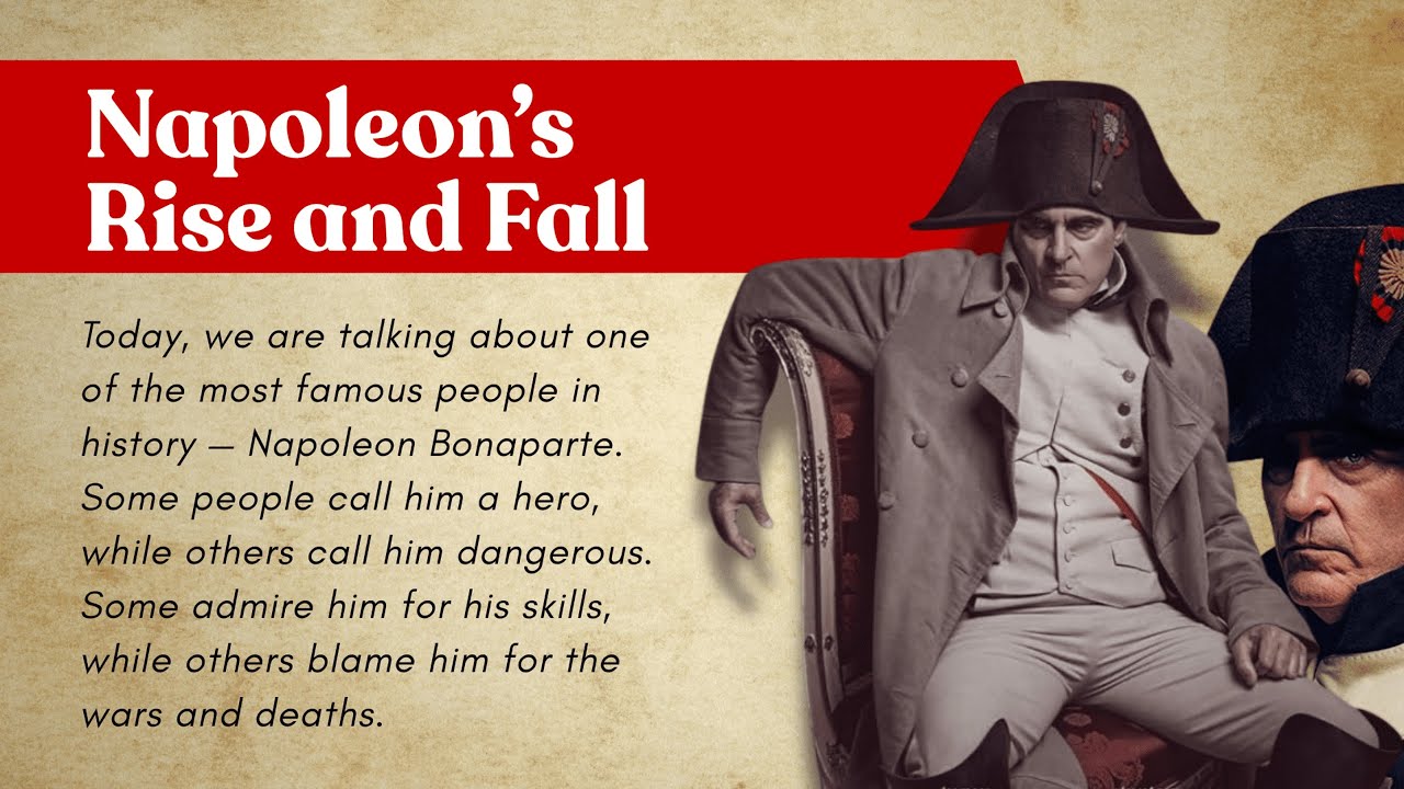 Napoleon Bonaparte: The Untold Story of Europe’s Greatest Conqueror.
