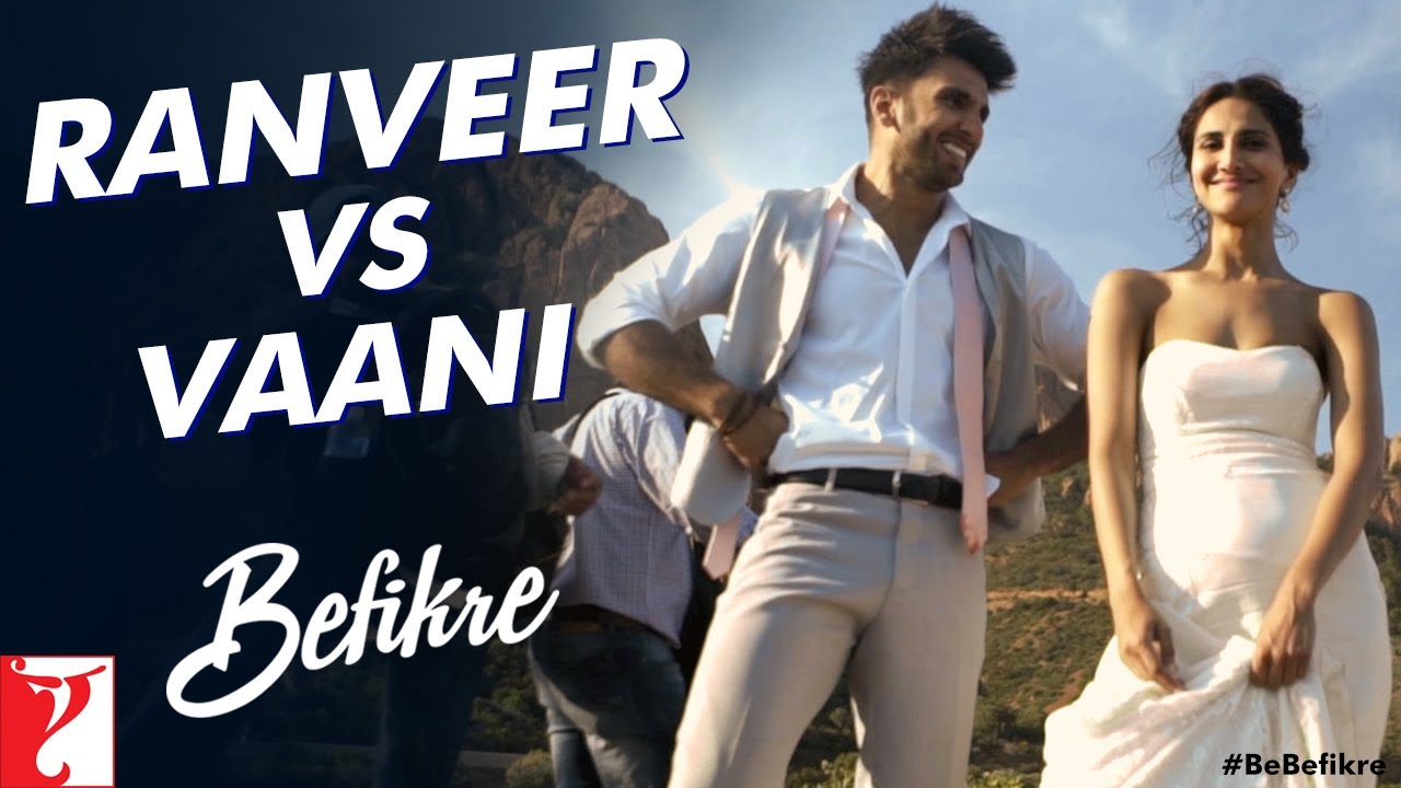 Ranveer vs Vaani | Behind The Scenes | Befikre | Ranveer Singh | Vaani Kapoor