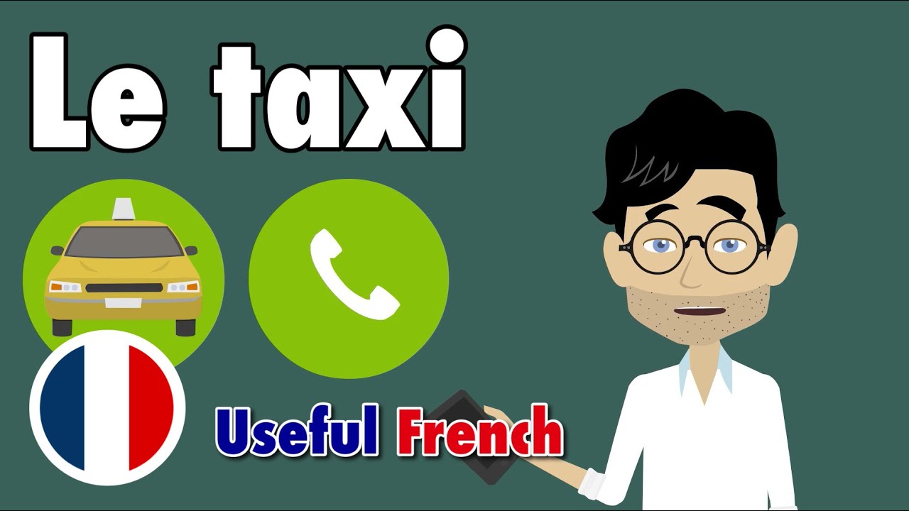 Learn Useful French: Réserver un taxi - заказ такси