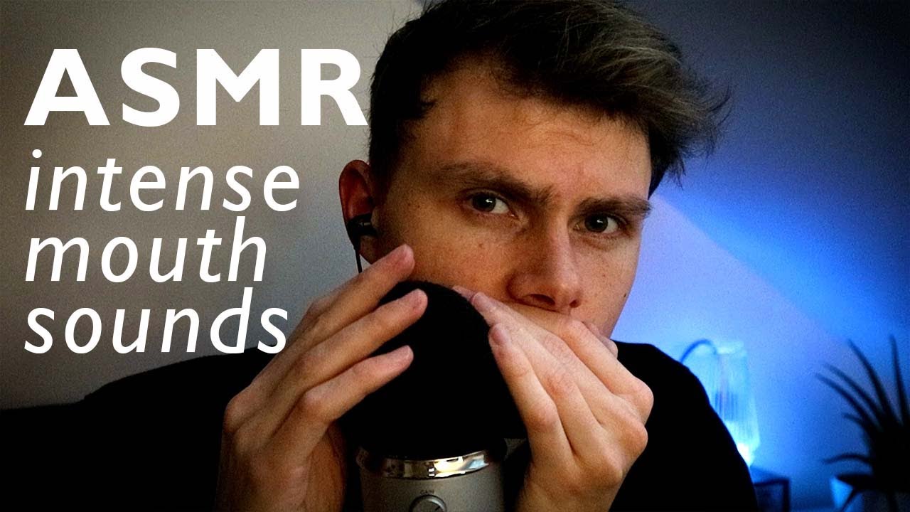 ASMR – INTENSE Mouth Sounds 👄 – For TINGLES & RELAXATION