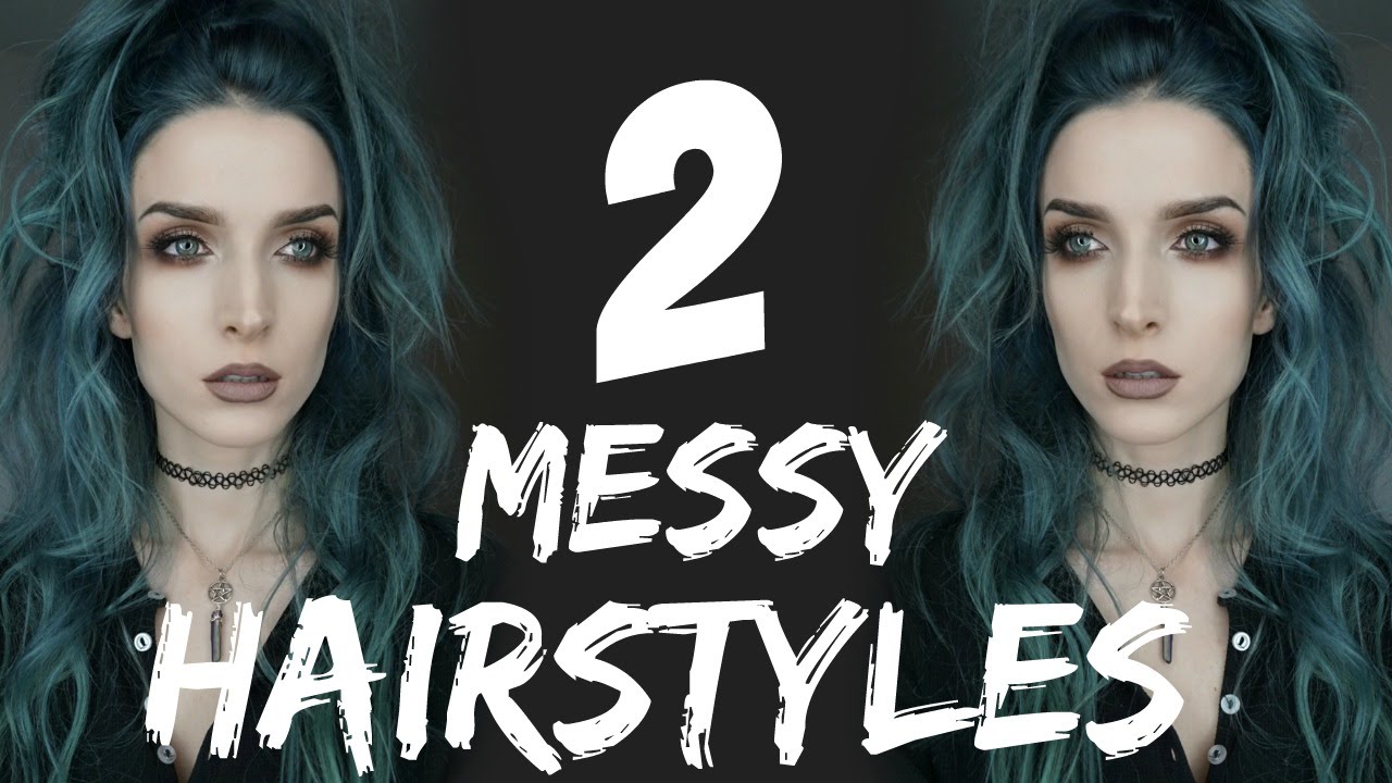 2 Messy Hairstyles