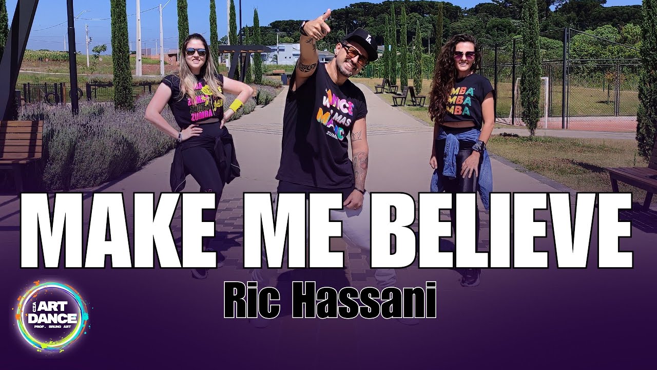 MAKE ME BELIEVE - Рик Хассани | Зумба | Хореография | Cia Art Dance