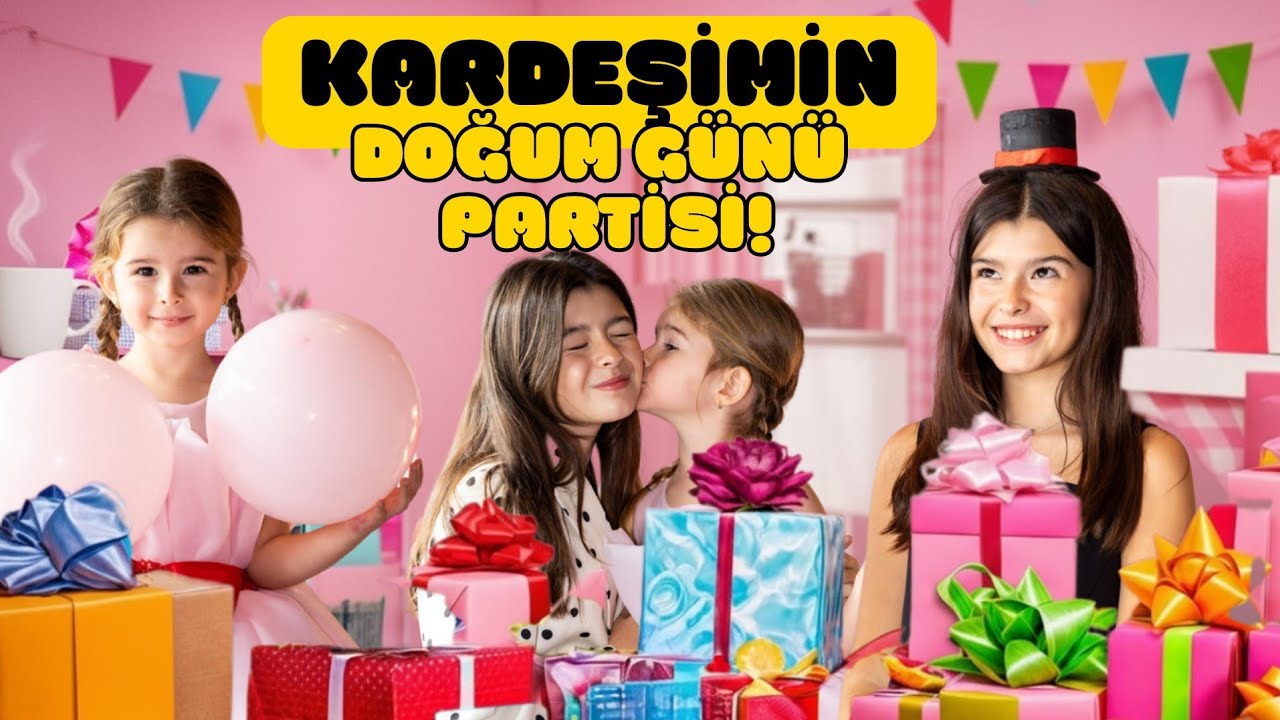 KARDEŞİMİN DOĞUM GÜNÜ  PARTİSİ! | HEDİYE AÇMA!