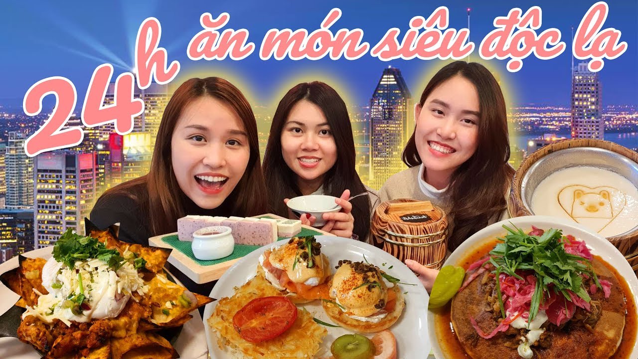 24H ĂN SẠCH những món SIÊU ĐỘC LẠ ở CANADA | Chi Sally