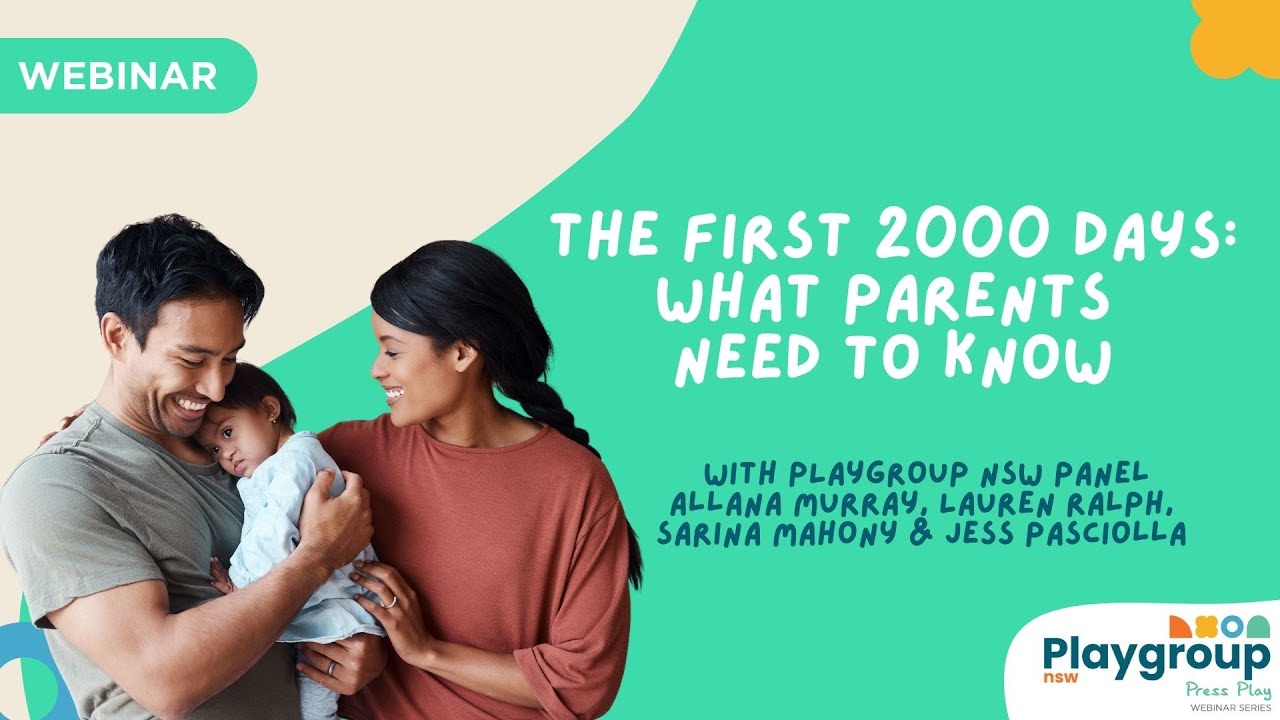 Press Play webinar: The First 2000 Days - What Parents Need To Know
