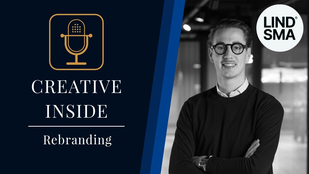 Hoe Zorg Je Voor Een Succesvolle Rebranding? | Creative Inside (Podcast)